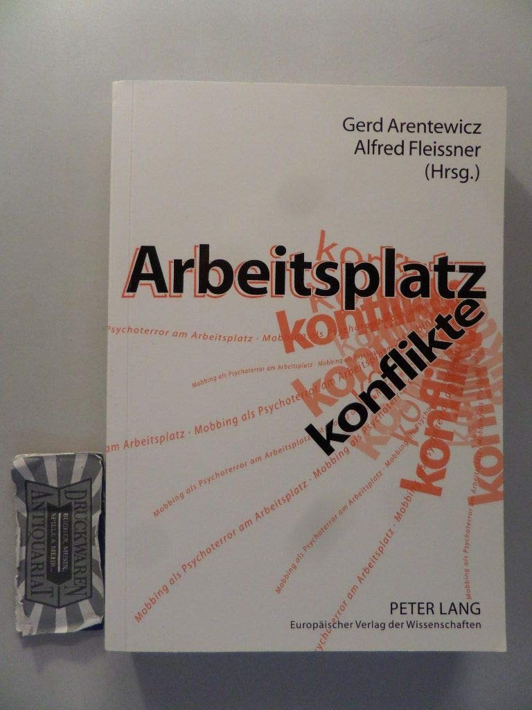 Arbeitsplatzkonflikte. Mobbing als Psychoterror am Arbeitsplatz. Ursachen, Folgen und Formen der Hilfe Medicine