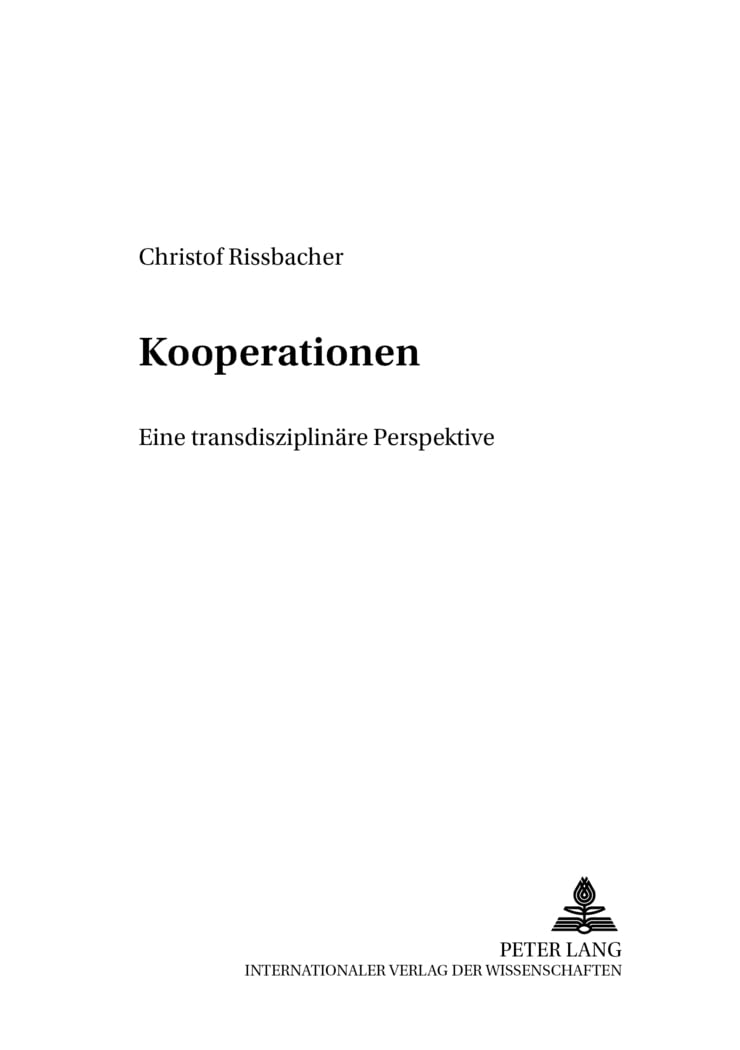 Kooperationen: Eine transdisziplinäre Perspektive (Strategische Unternehmensführung, Band 6) Law