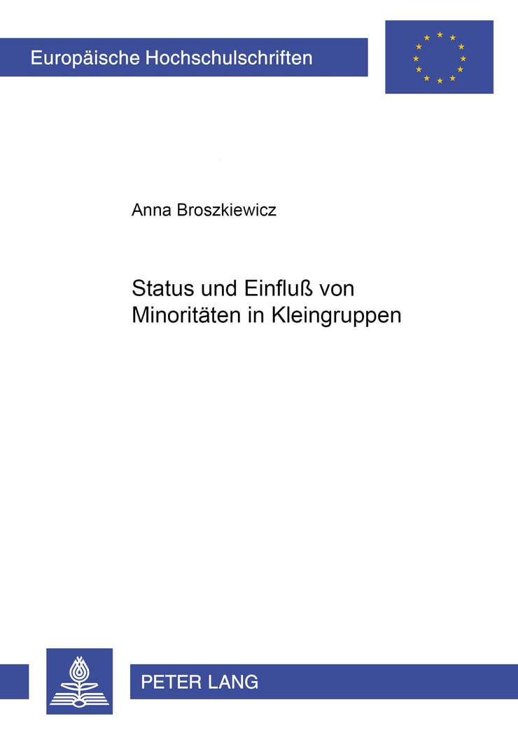 Status und Einfluß von Minoritäten in Kleingruppen Medicine