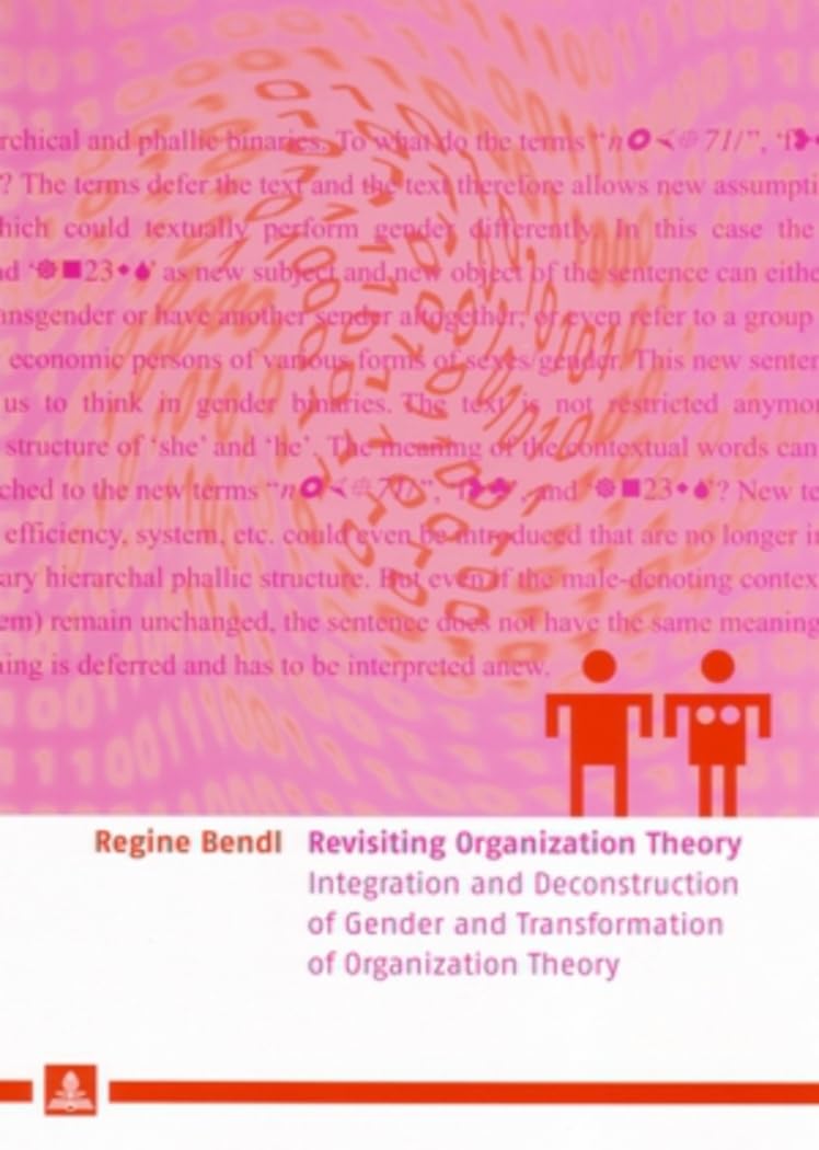 Revisiting Organization Theory: Integration and Deconstruction of Gender and Transformation of Organization Theory Law