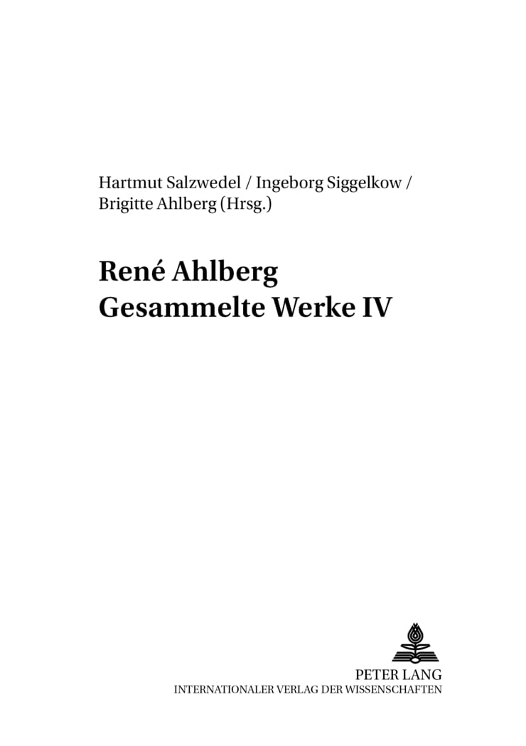 René Ahlberg. Gesammelte Werke IV Philosophy
