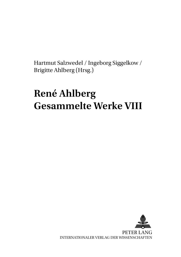 René Ahlberg. Gesammelte Werke VIII Philosophy