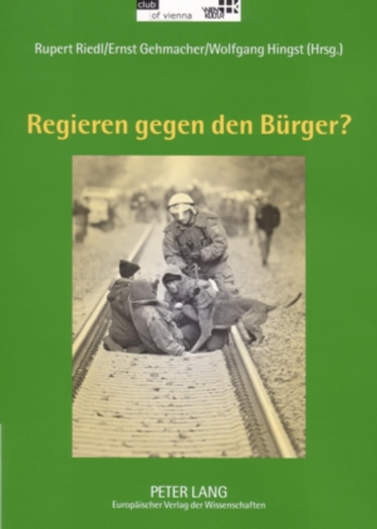 Regieren gegen den Bürger? Law