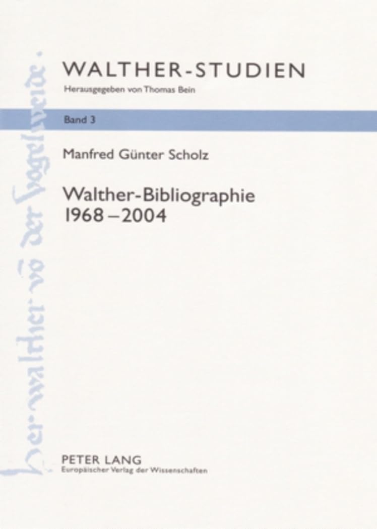 Walther-Bibliographie. 1968 – 2004 (Walther-Studien, Band 3) Contemporary literature