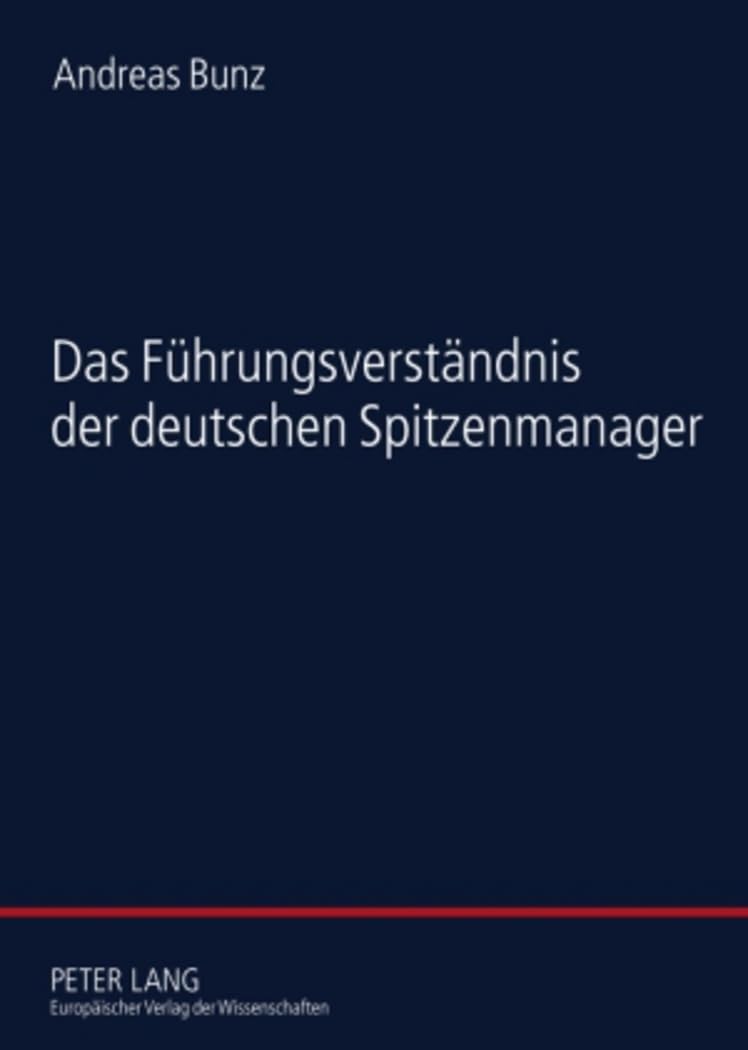 Das Führungsverständnis der deutschen Spitzenmanager book