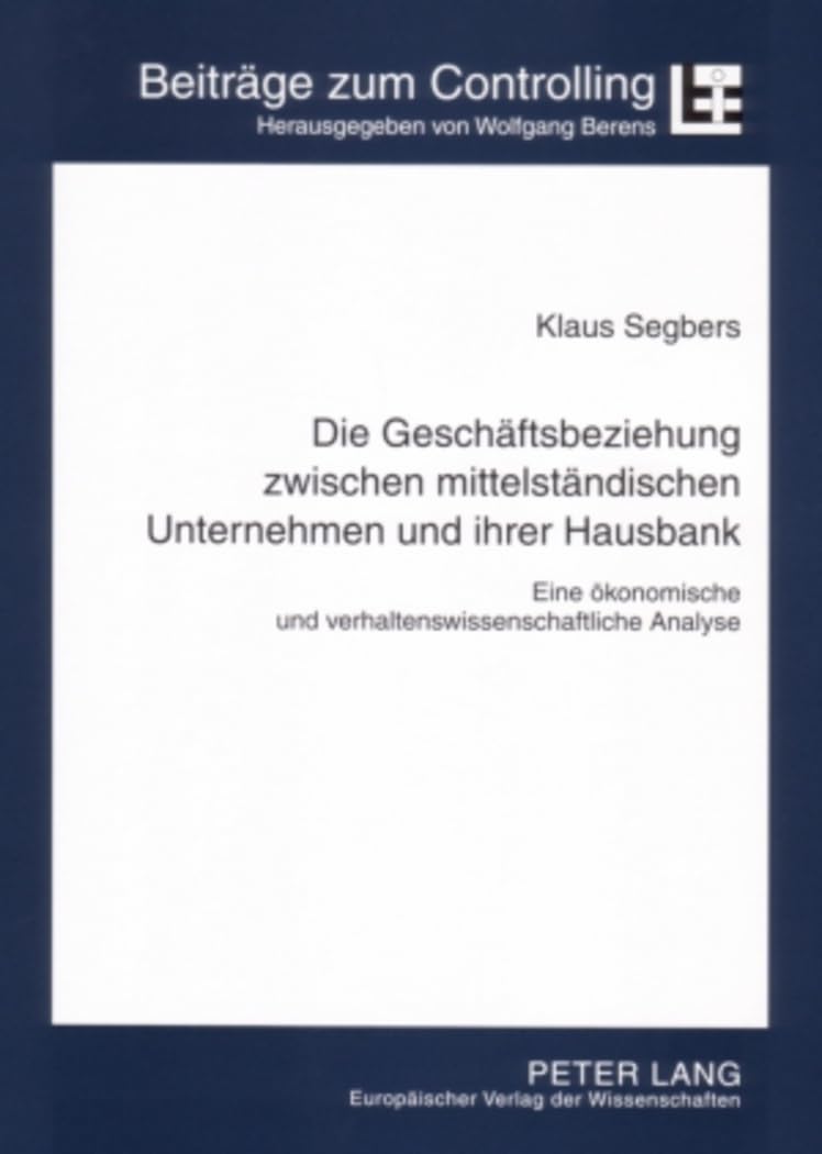 Die Geschäftsbeziehung zwischen mittelständischen Unternehmen und ihrer Hausbank Law