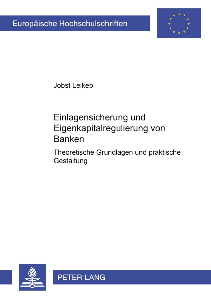 Einlagensicherung und Eigenkapitalregulierung von Banken Law