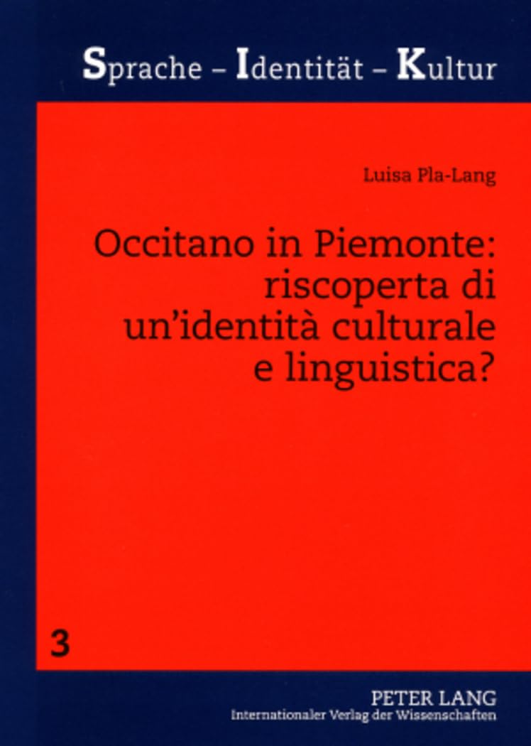 Occitano in Piemonte: riscoperta di un'identità culturale e linguistica? Books