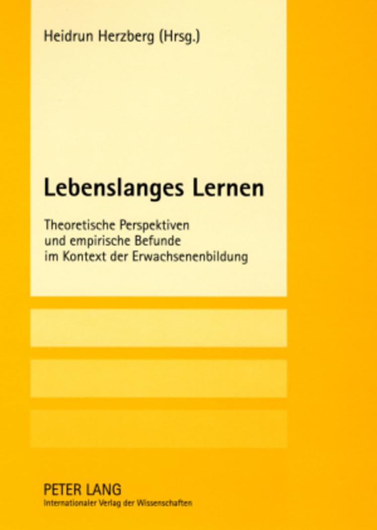 Lebenslanges Lernen: Theoretische Perspektiven und empirische Befunde im Kontext der Erwachsenenbildung Study Guides