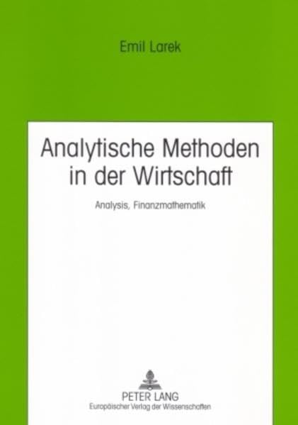 Analytische Methoden in der Wirtschaft: Analysis, Finanzmathematik Law