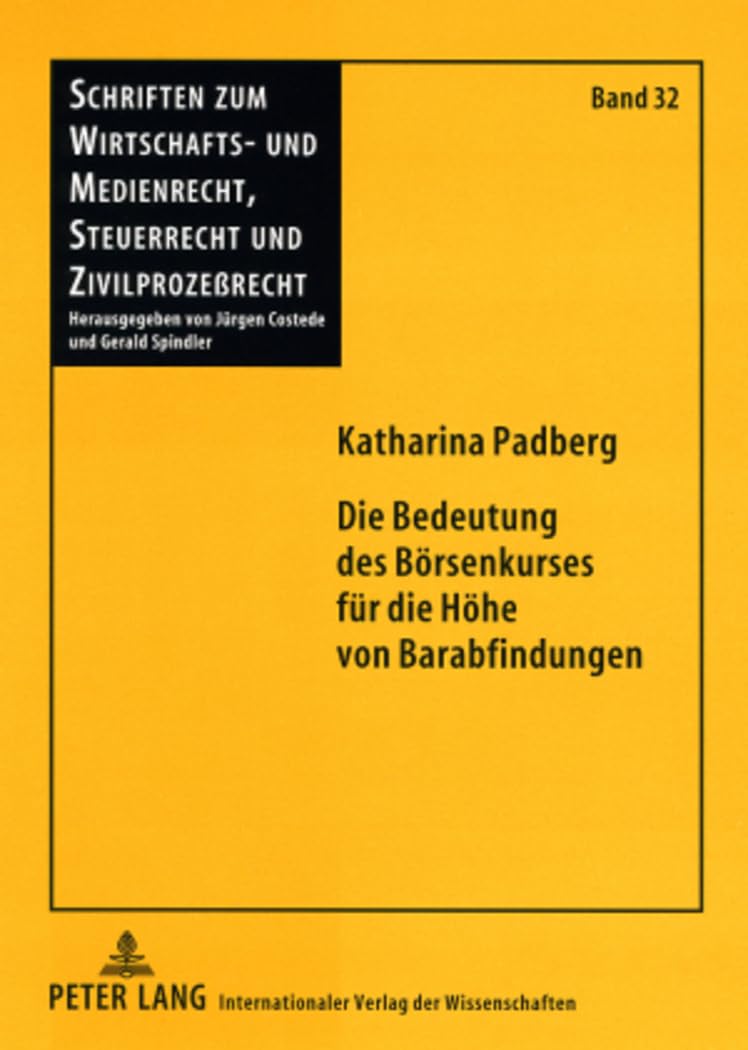 Die Bedeutung des Börsenkurses für die Höhe von Barabfindungen Law