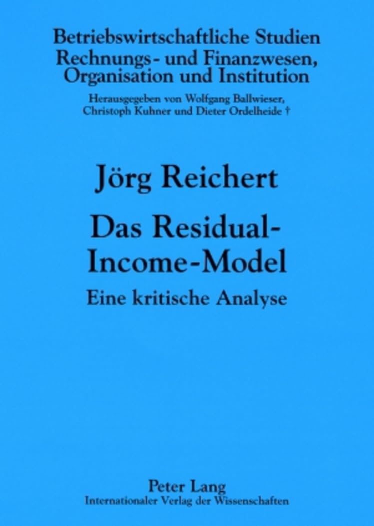 Das Residual-Income-Model: Eine kritische Analyse (Betriebswirtschaftliche Studien, Band 78) Law