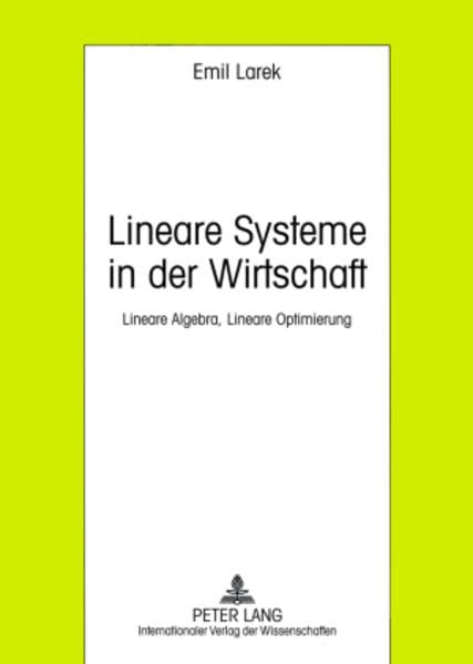 Lineare Systeme in der Wirtschaft: Lineare Algebra, lineare Optimierung Law