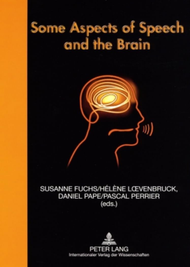 Some Aspects of Speech and the Brain Medicine