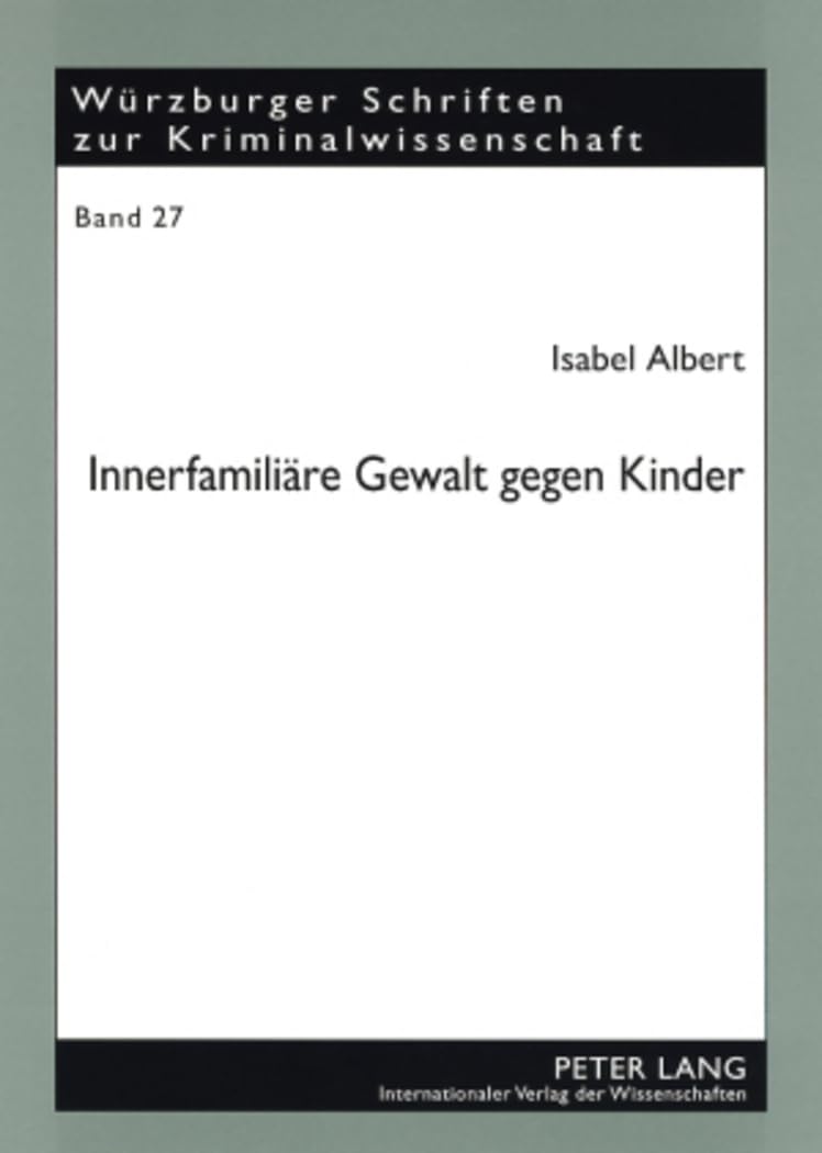 Innerfamiliäre Gewalt gegen Kinder Medicine