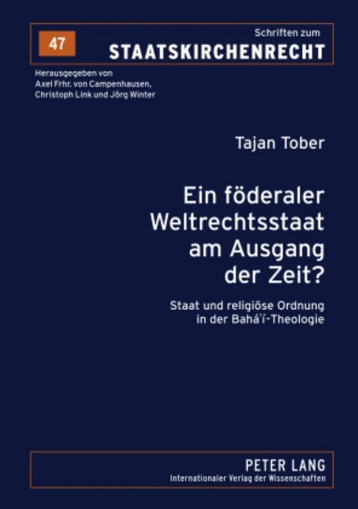 Ein föderaler Weltrechtsstaat am Ausgang der Zeit? Law