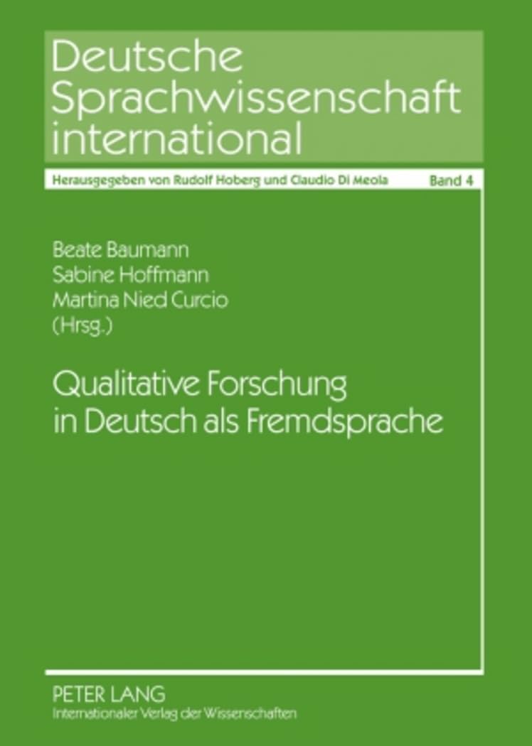 Qualitative Forschung in Deutsch als Fremdsprache (Deutsche Sprachwissenschaft international, Band 4) Social Sciences