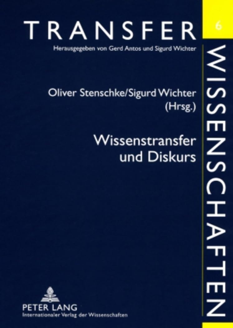 Wissenstransfer und Diskurs (Transferwissenschaften, Band 6) Law