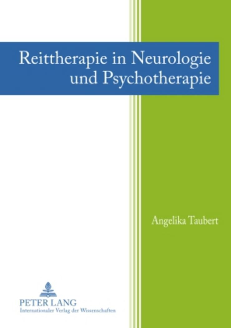 Reittherapie in Neurologie und Psychotherapie Medicine