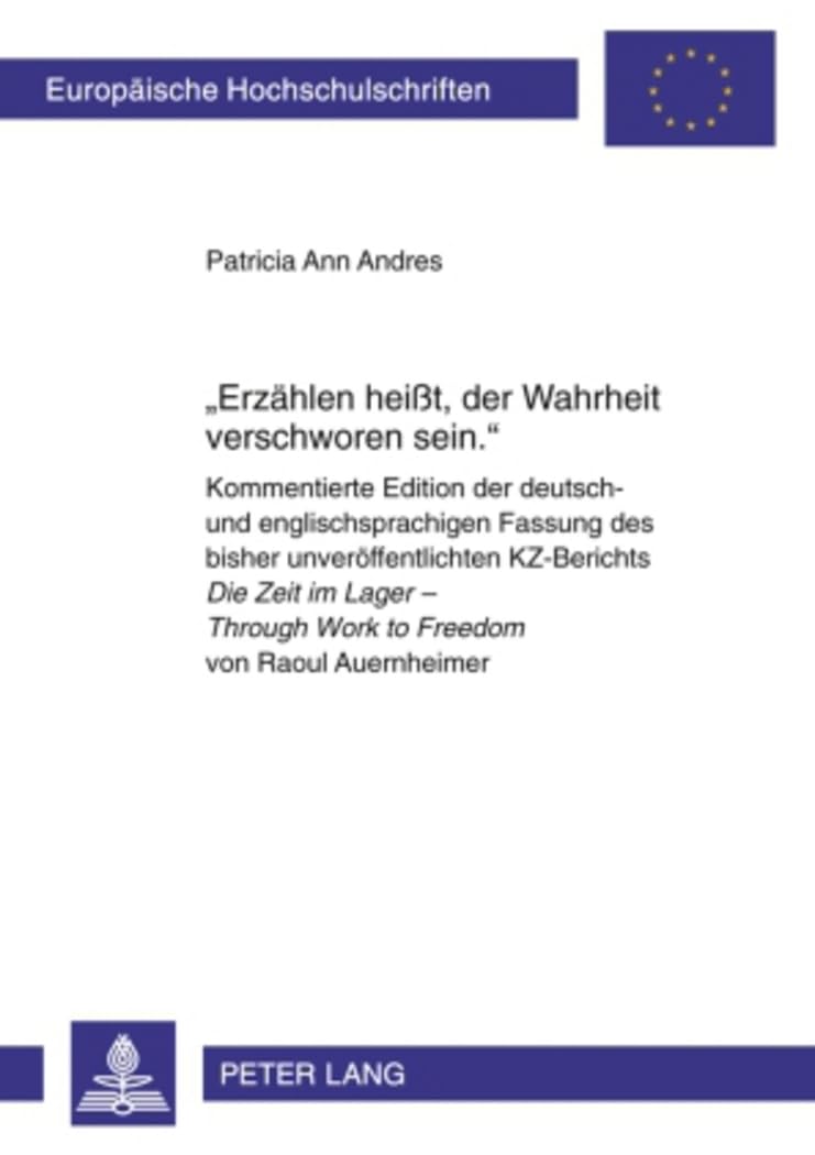«Erzählen heißt, der Wahrheit verschworen sein.»: Kommentierte Edition der deutsch- und englischsprachigen Fassung des bisher unveröffentlichten ... Langue et littérature allemandes, Band 1990) Books