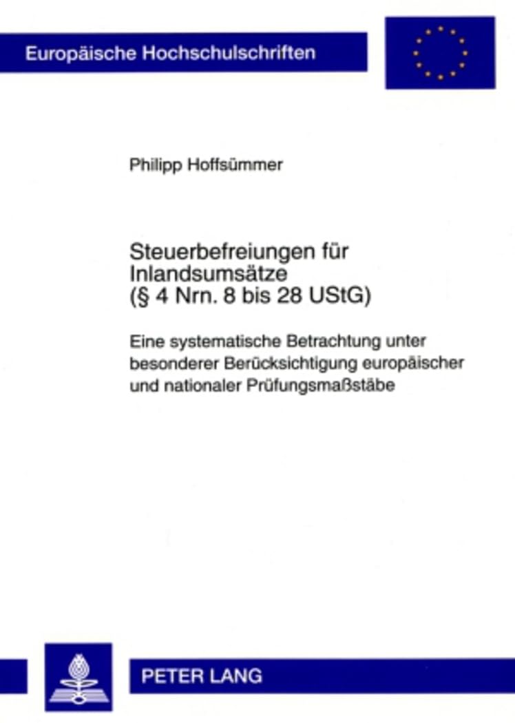 Steuerbefreiungen fuer Inlandsumsaetze (§ 4 Nrn. 8 bis 28 UStG) Law
