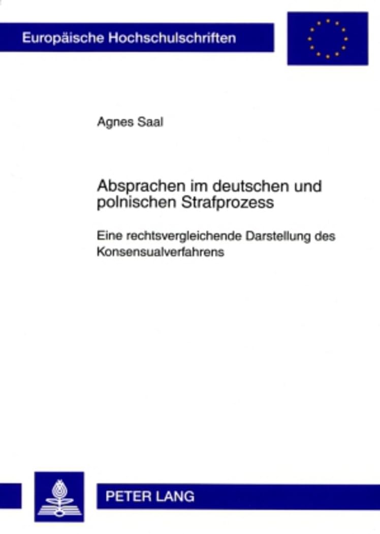 Absprachen im deutschen und polnischen Strafprozess Law