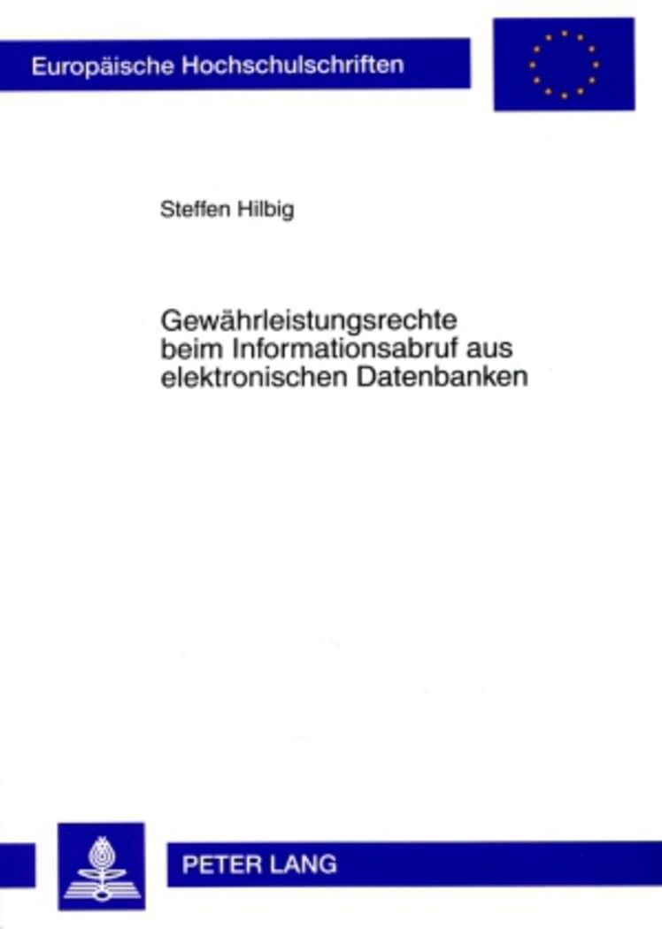 Gewaehrleistungsrechte beim Informationsabruf aus elektronischen Datenbanken Law