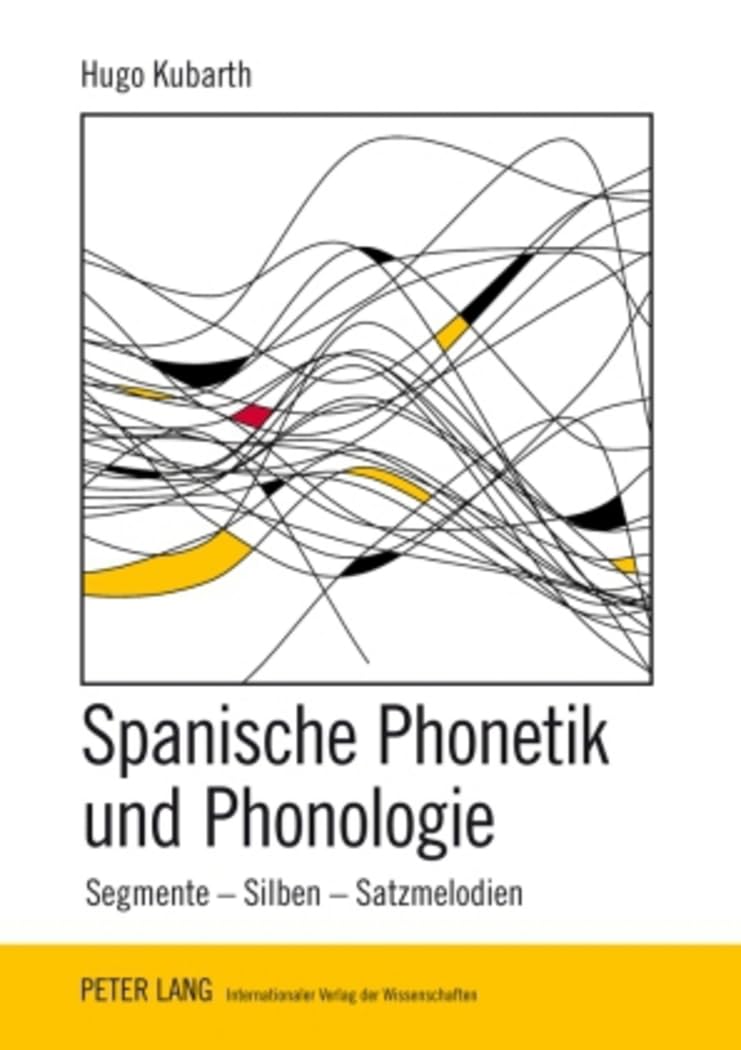 Spanische Phonetik und Phonologie: Segmente – Silben – Satzmelodien Social Sciences