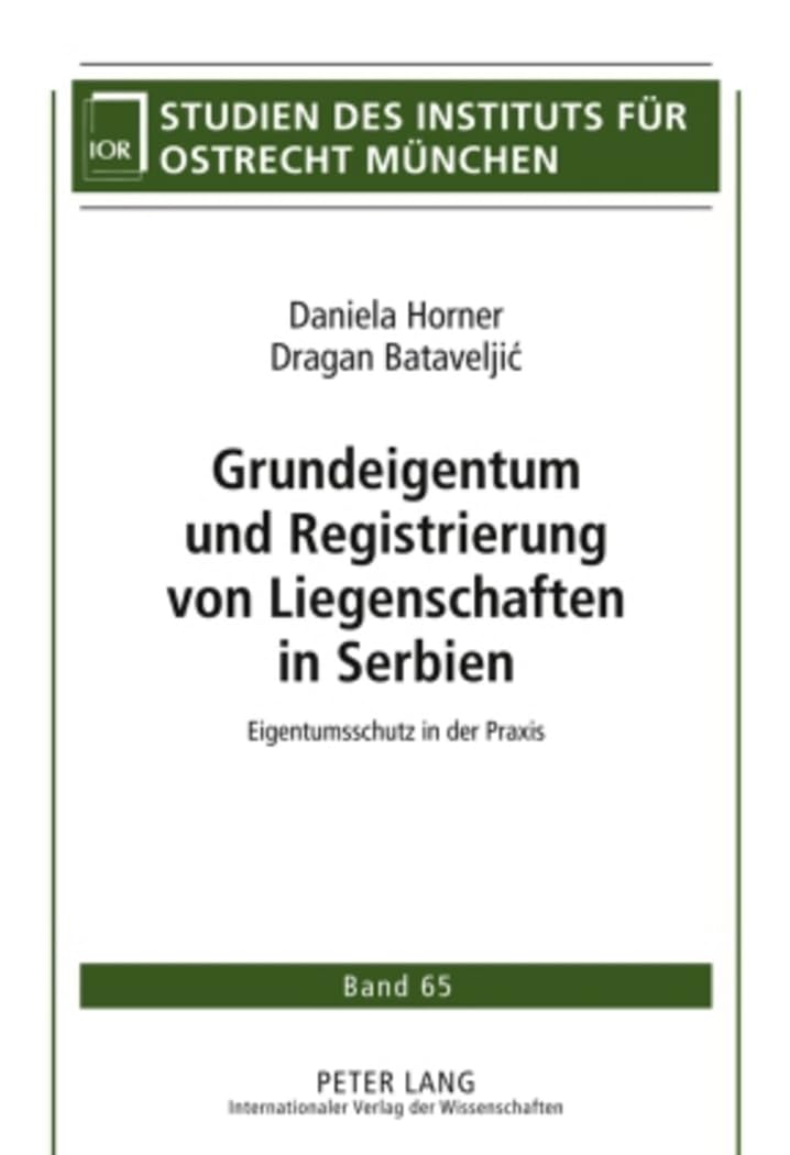 Grundeigentum und Registrierung von Liegenschaften in Serbien Law