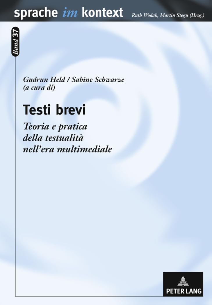 Testi Brevi: Teoria E Pratica Della Testualità Nell’era Multimediale book