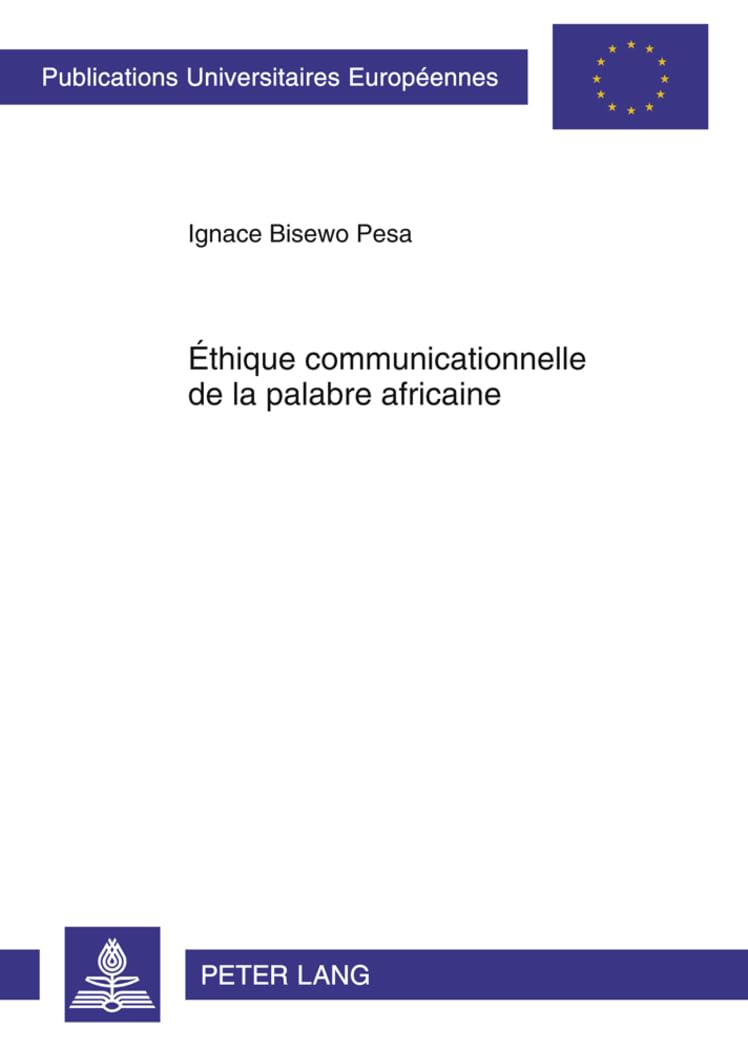 Éthique communicationnelle de la palabre africaine book