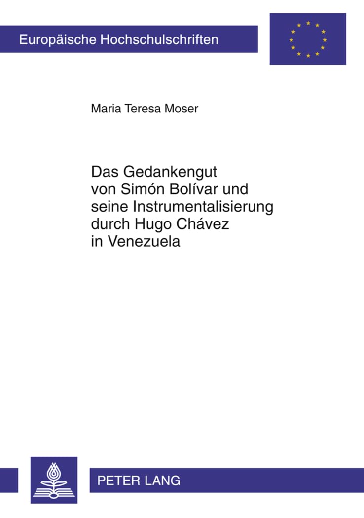 Das Gedankengut von Simón Bolívar und seine Instrumentalisierung durch Hugo Chávez in Venezuela book