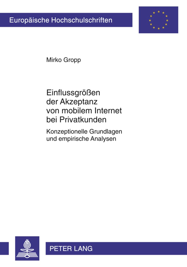Einflussgroeßen der Akzeptanz von mobilem Internet bei Privatkunden Law