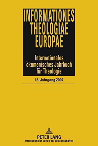 Informationes Theologiae Europae. Internationales ökumenisches Jahrbuch für Theologie / Informationes Theologiae Europae Religion & Esotericism