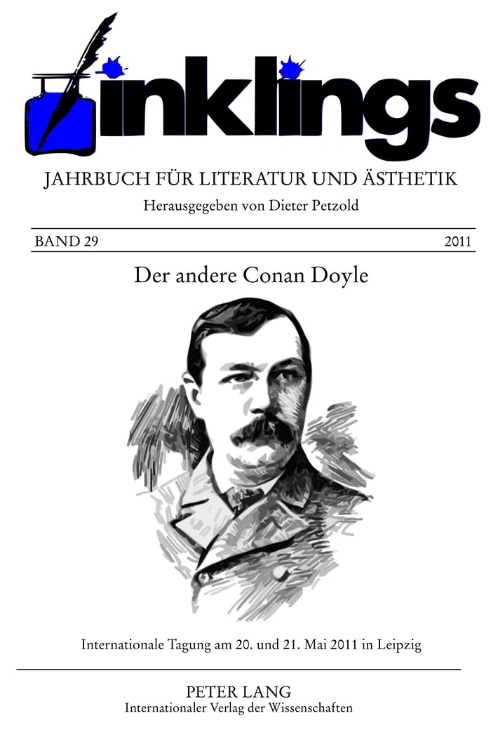 inklings – Jahrbuch für Literatur und Ästhetik: Der andere Conan Doyle. Internationale Tagung am 20. und 21. Mai 2011 in Leipzig / The Other Conan ... Conference in Leipzig, May 20-21, 2011 Contemporary literature Books