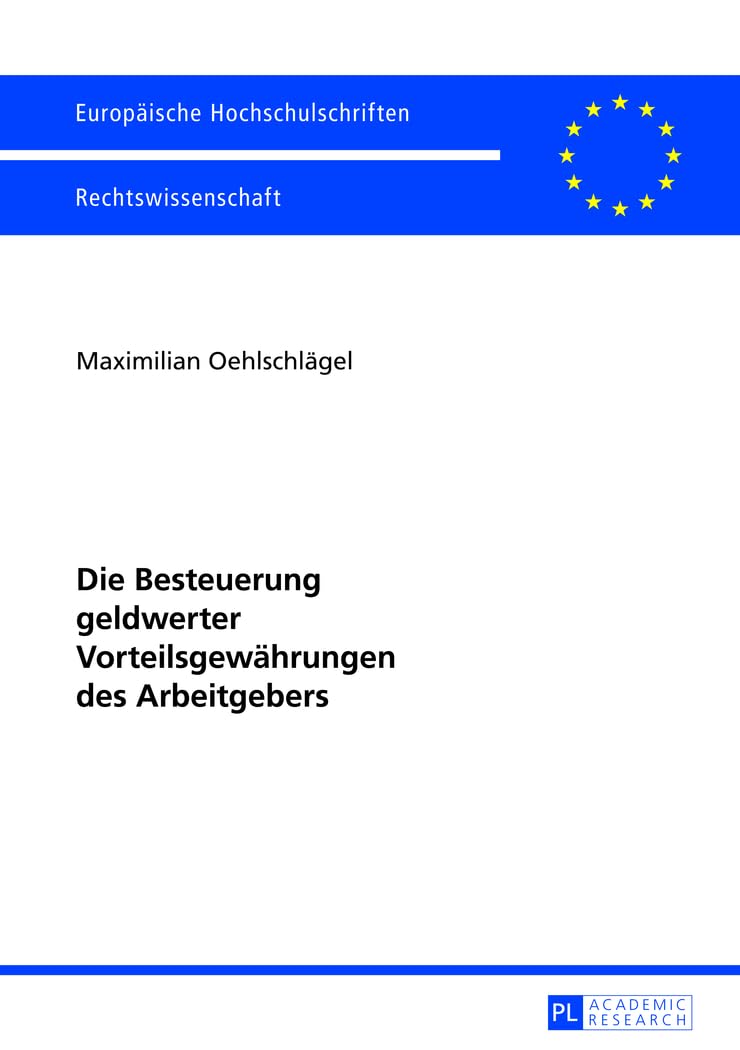 Die Besteuerung geldwerter Vorteilsgewährungen des Arbeitgebers Law