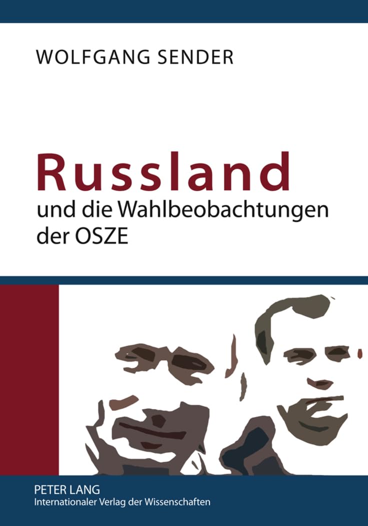 Russland und die Wahlbeobachtungen der OSZE Law