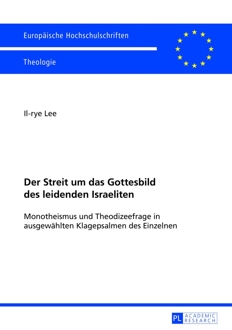 Der Streit um das Gottesbild des leidenden Israeliten Philosophy