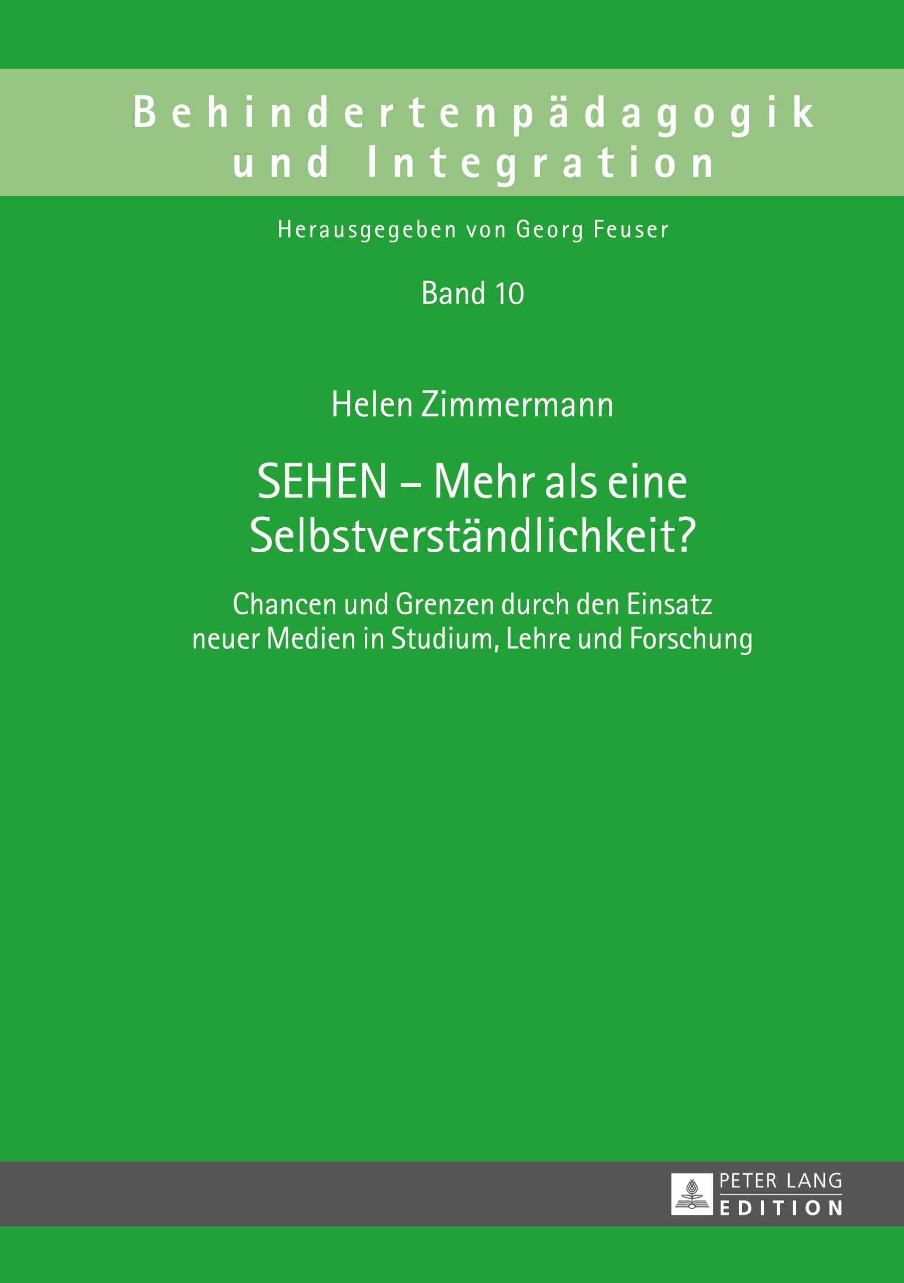 SEHEN - Mehr als eine Selbstverständlichkeit? Media & Communication