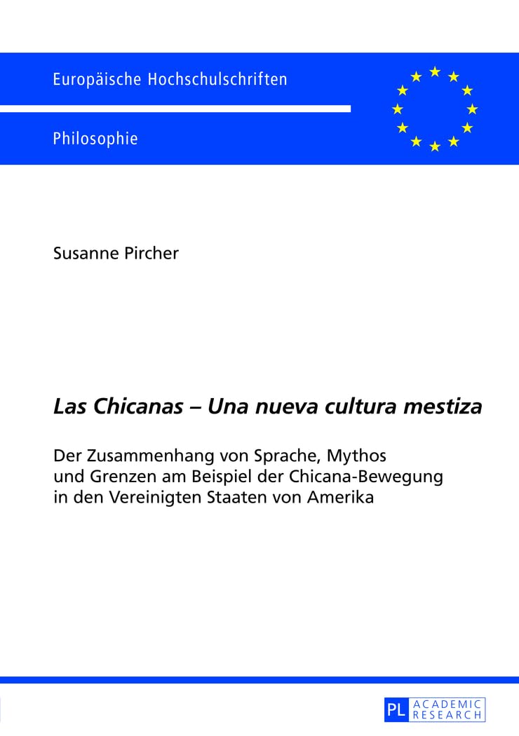 «Las Chicanas – Una nueva cultura mestiza» Philosophy