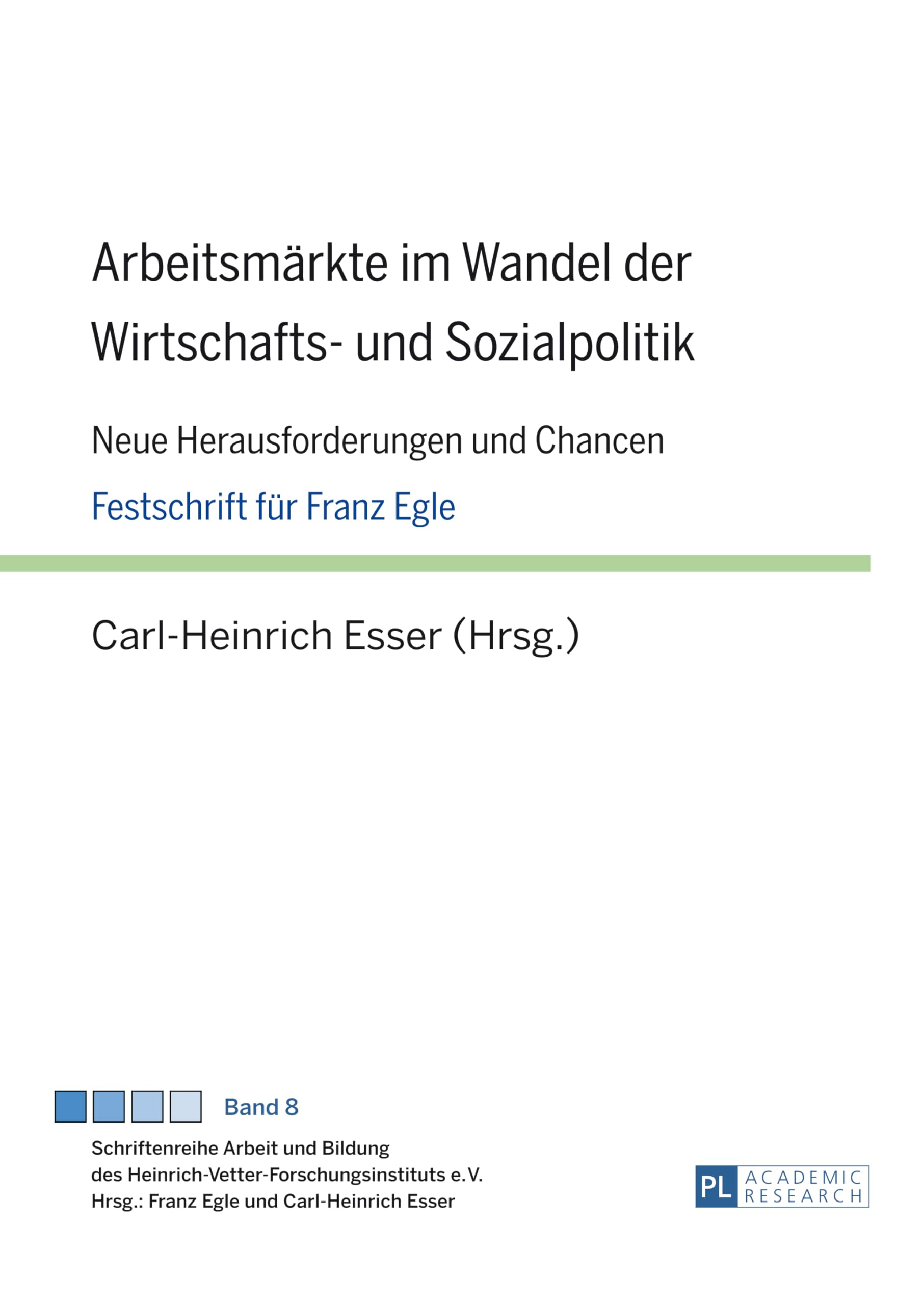 Arbeitsmärkte im Wandel der Wirtschafts- und Sozialpolitik book