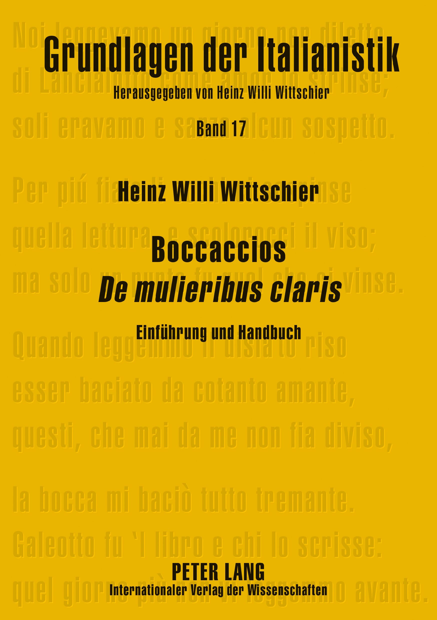 Boccaccios «De mulieribus claris»: Einführung und Handbuch (Grundlagen der Italianistik, Band 17) Books