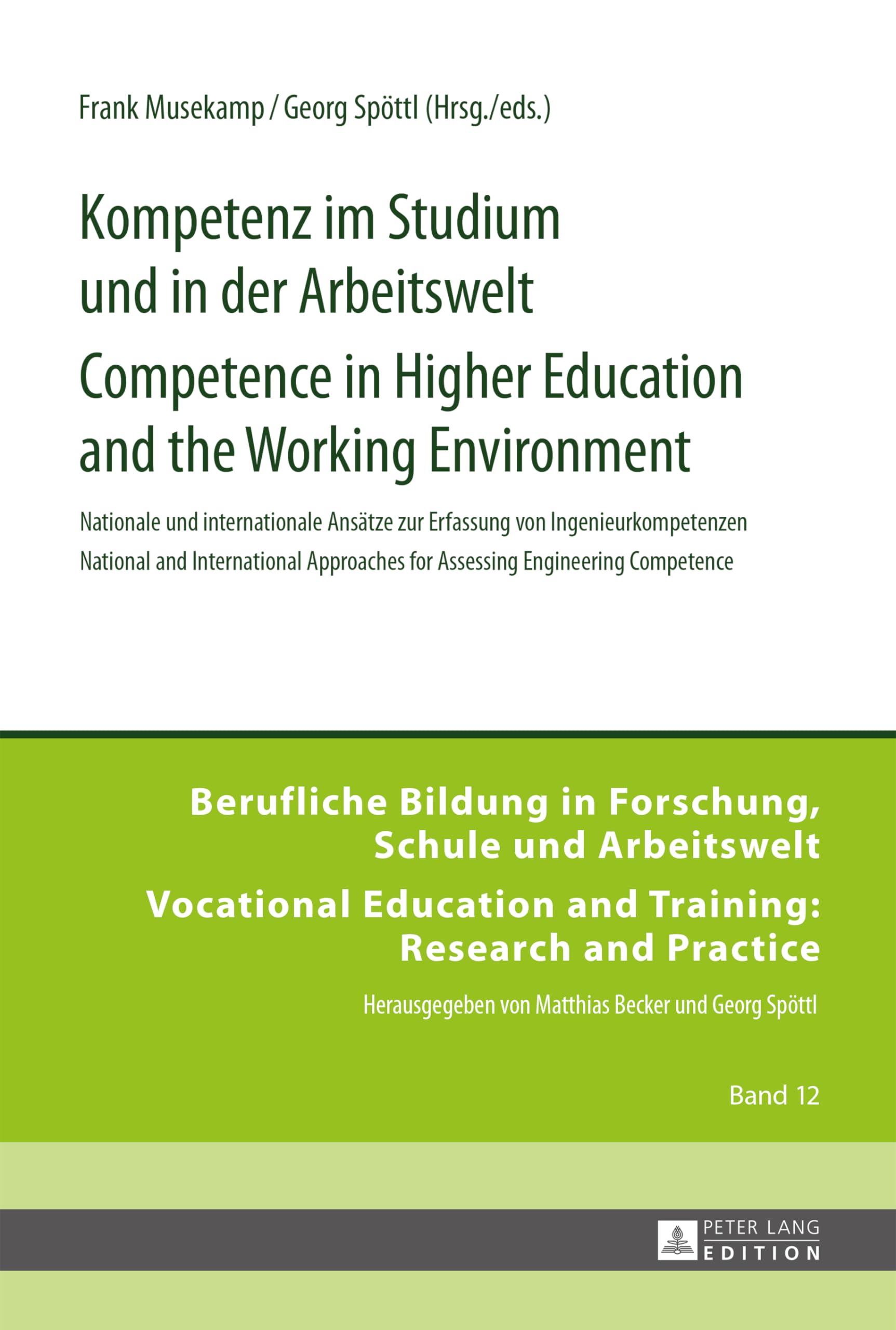 Kompetenz im Studium und in der Arbeitswelt- Competence in Higher Education and the Working Environment: Nationale und internationale Ansätze zur ... and Training: Research and Practice, Band 12) Philosophy