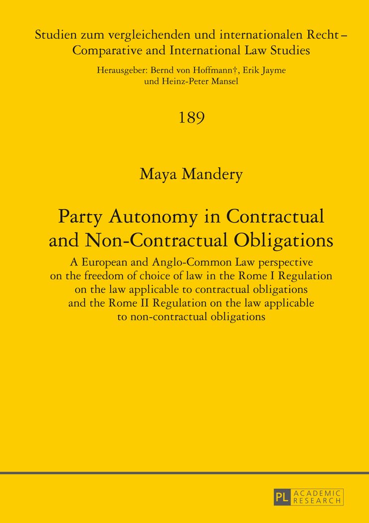 Party Autonomy in Contractual and Non-Contractual Obligations Law