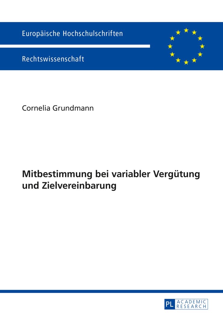 Mitbestimmung bei variabler Vergütung und Zielvereinbarung Law