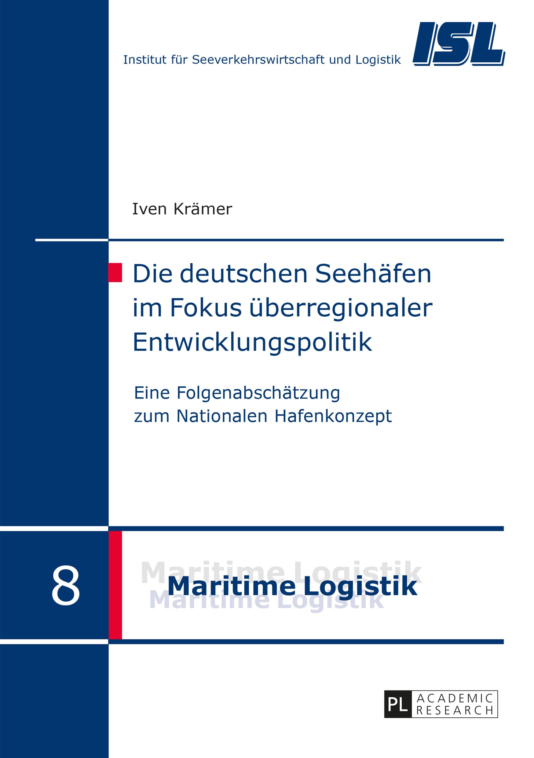 Die deutschen Seehäfen im Fokus überregionaler Entwicklungspolitik book