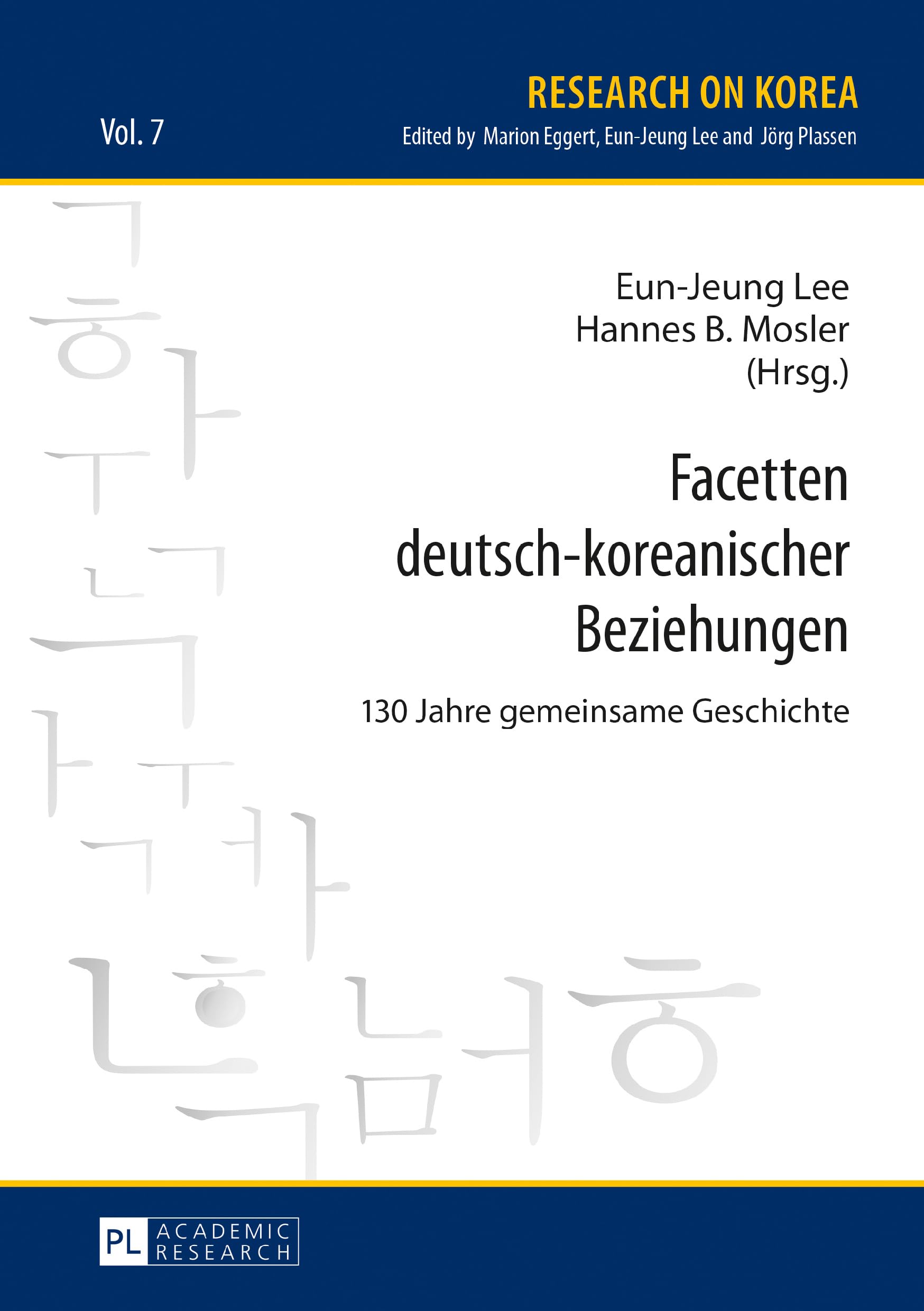 Facetten deutsch-koreanischer Beziehungen: 130 Jahre gemeinsame Geschichte (Research on Korea, Band 7) Law