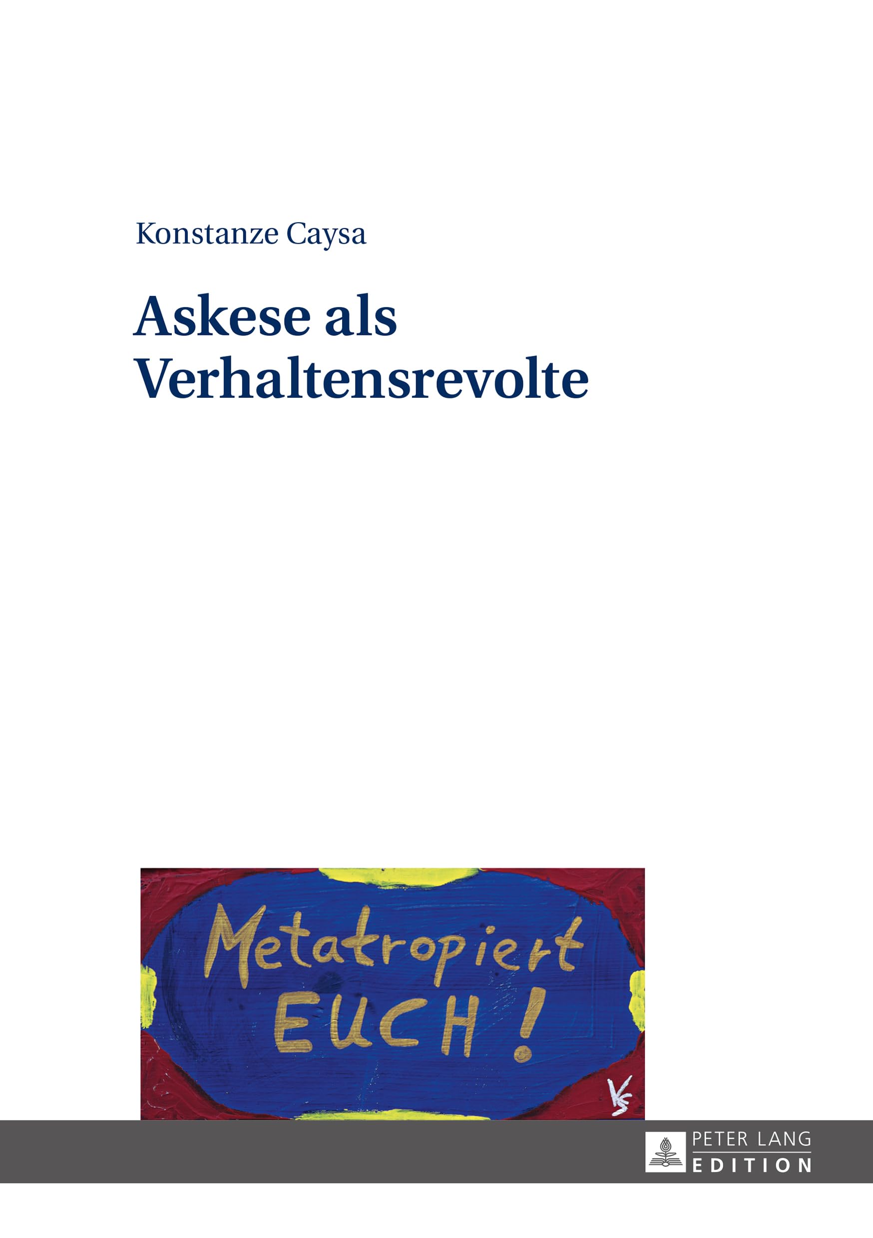 Askese als Verhaltensrevolte Philosophy