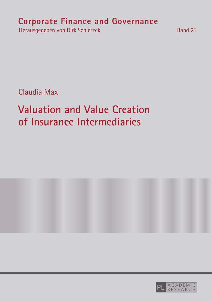 Valuation and Value Creation of Insurance Intermediaries Law