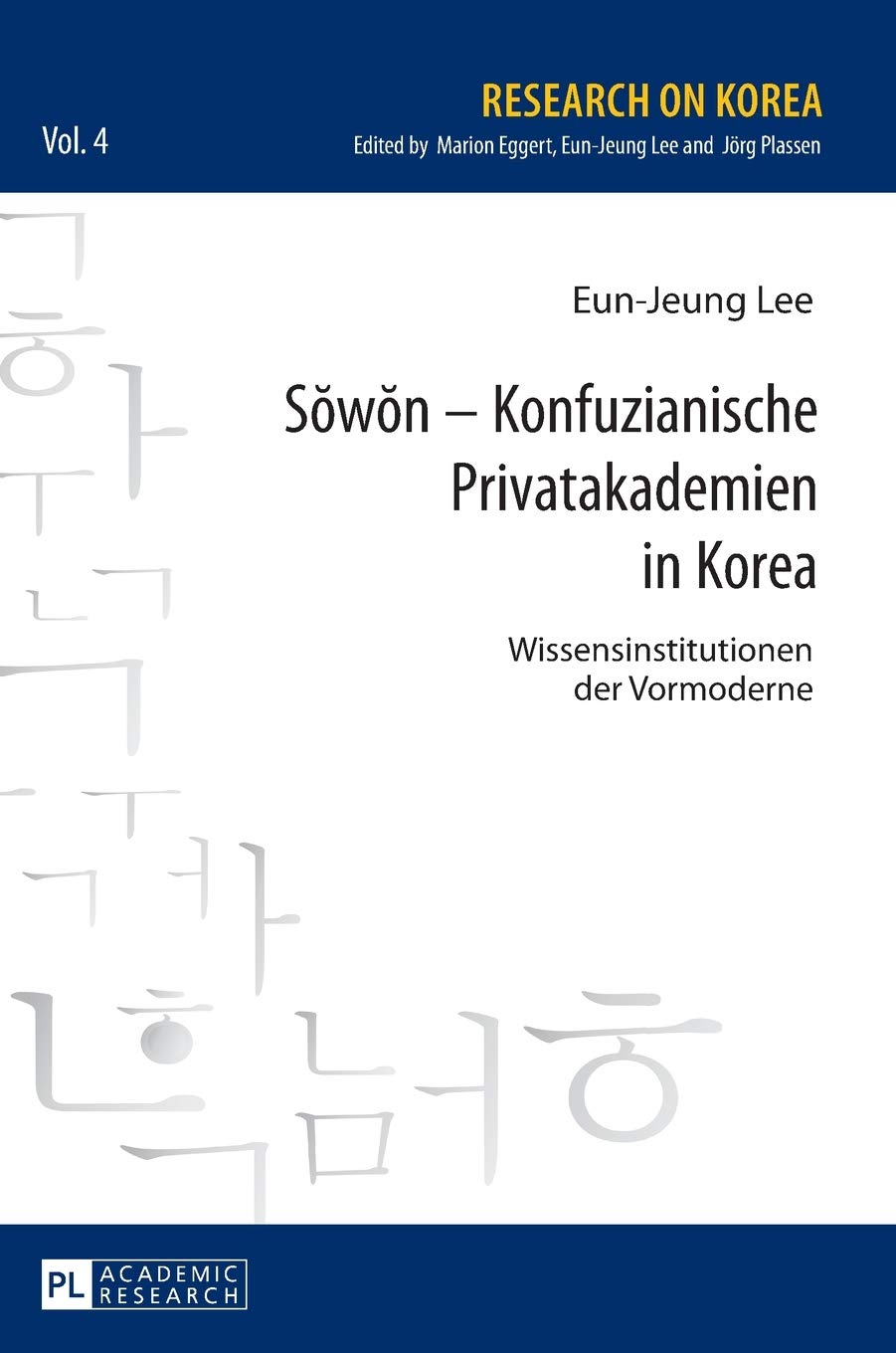 Sŏwŏn – Konfuzianische Privatakademien in Korea Philosophy